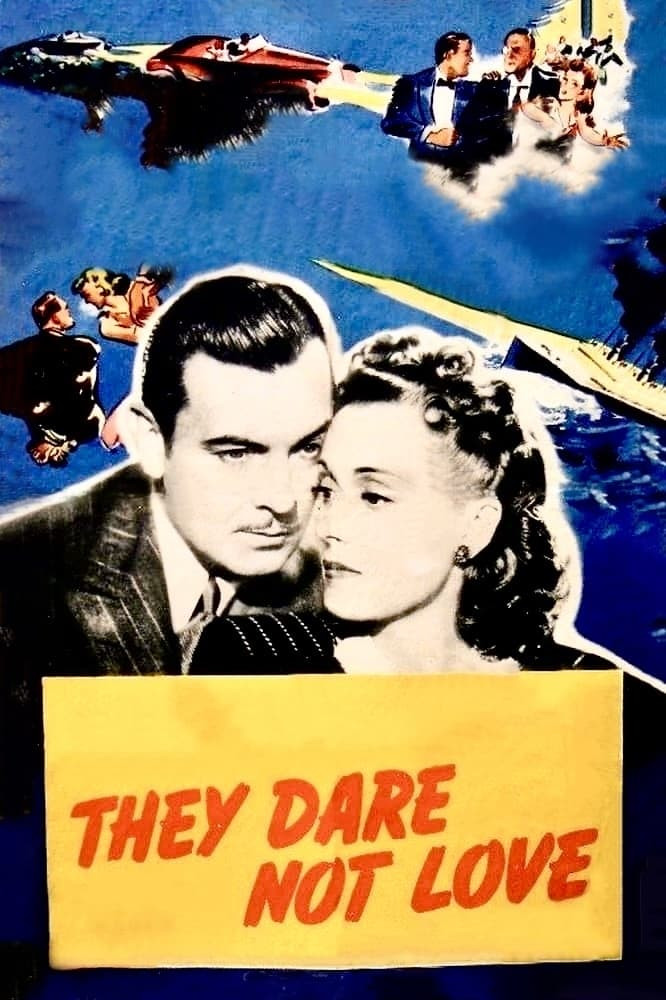They Dare Not Love (1941) - Film poster